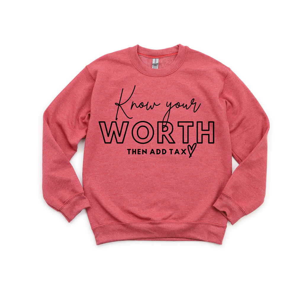 Know Your Worth +tax